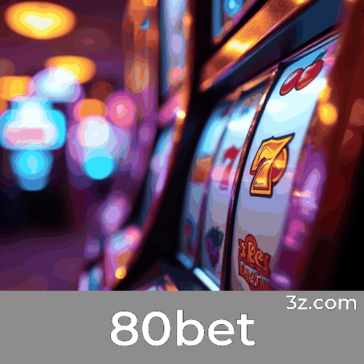 80bet login page Brazil – secure online casino access